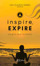 Inspire, Expire - Um Guia Para Iniciantes