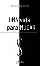 Uma Vida Para Mudar