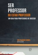Ser Professor Ou Estar Professor
